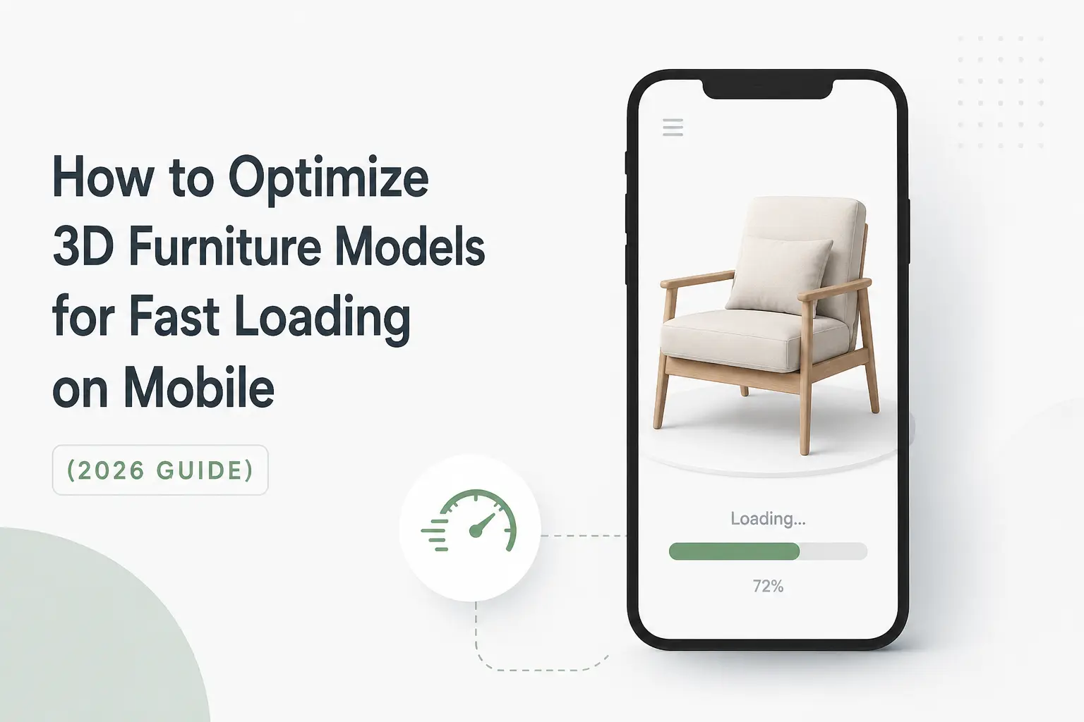 How to Optimize 3D Furniture Models for Fast Loading on Mobile (2026 Guide)