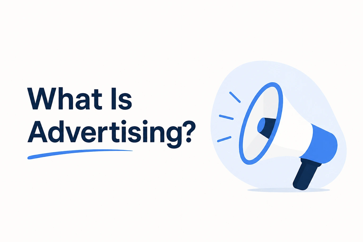 What Is Advertising